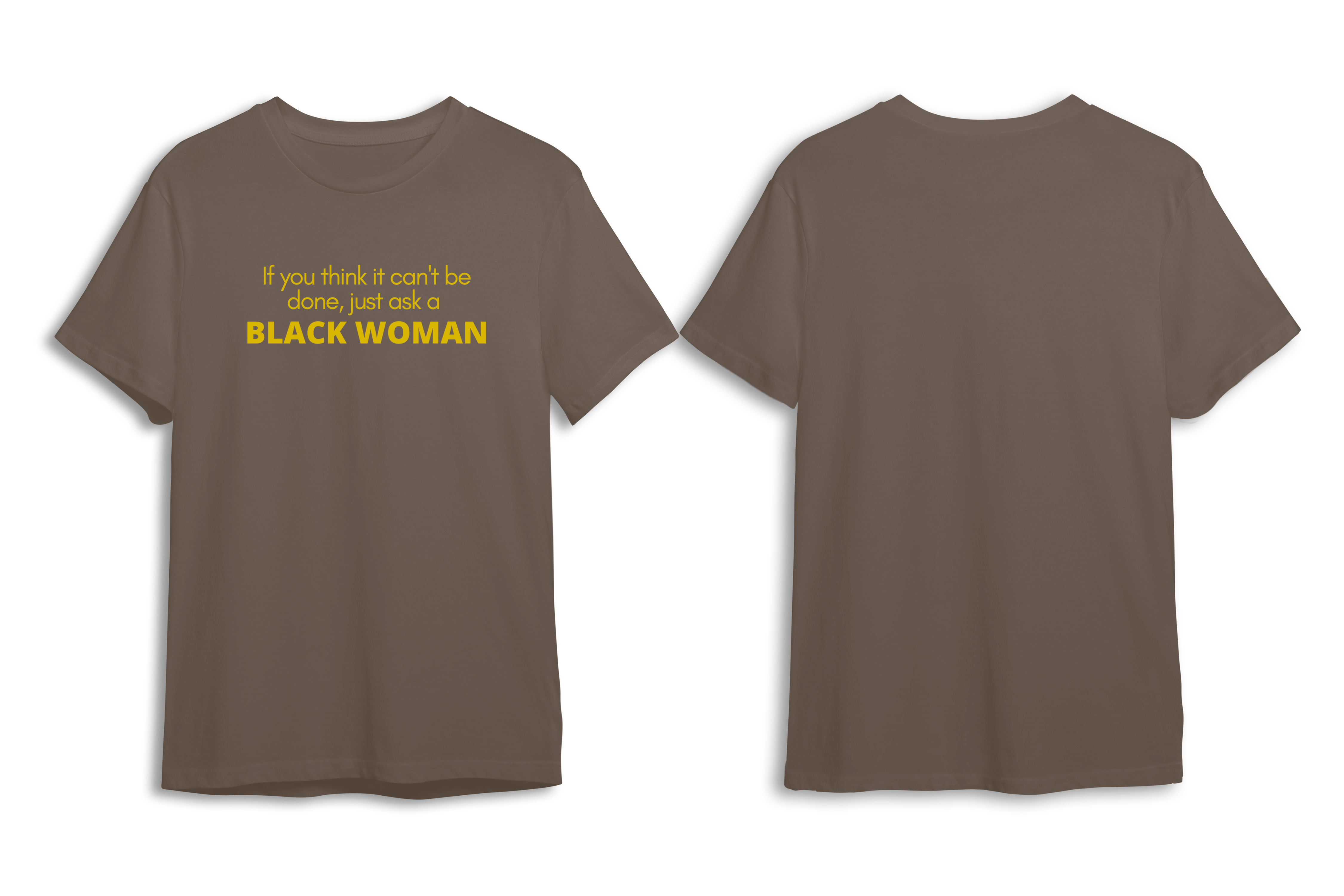 Just Ask A Black Woman Tee