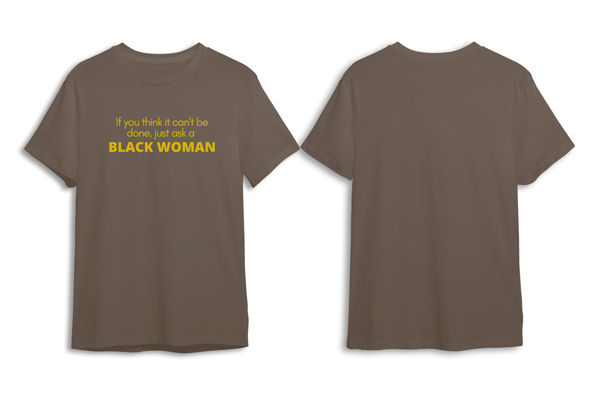 Just Ask A Black Woman Tee